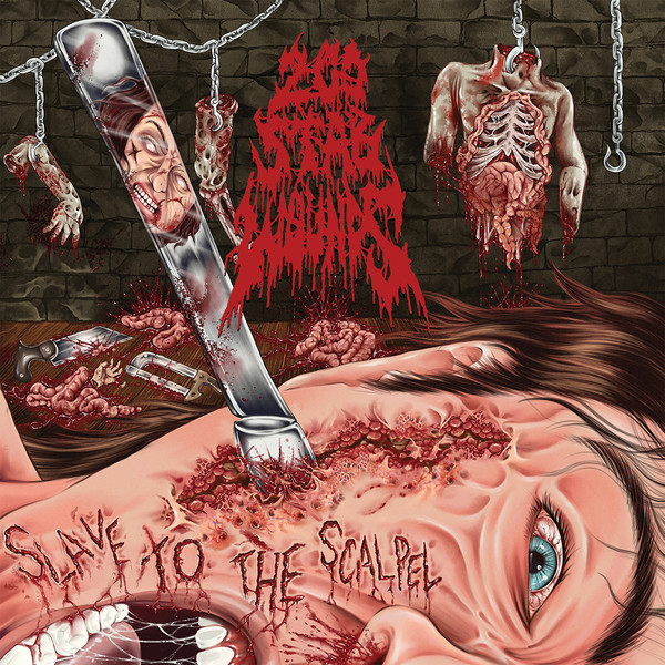 200 Stab Wounds – Slave To The Scalpel (2021)