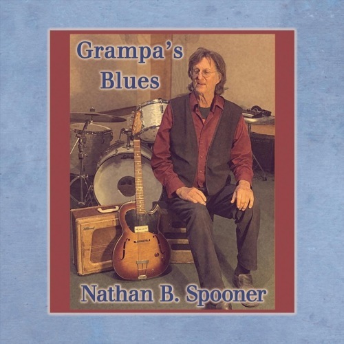 Nathan B. Spooner - Grampa's Blues (2021)